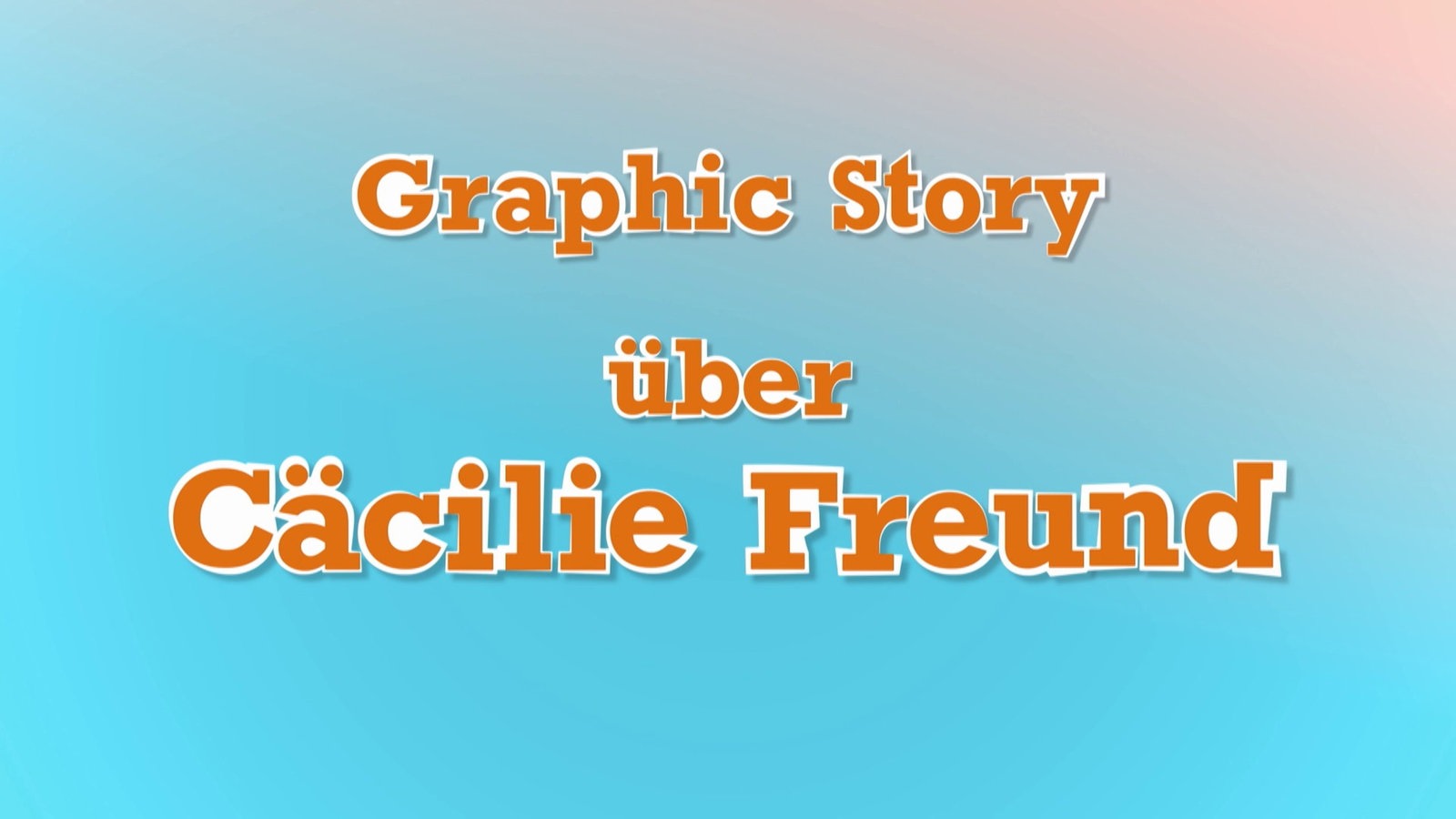 Schriftzug Graphic Story über Cäcilie Freund.